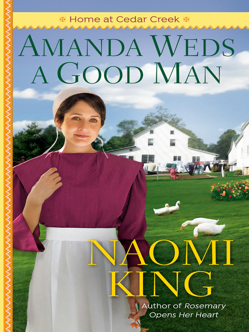 Title details for Amanda Weds a Good Man by Naomi King - Wait list